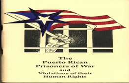 The Puerto Rican Prisoners of War and Violations of Their Human Rights Introduction the Puerto Rican Prisoners of War