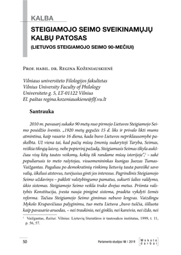 Kalba STEIGIAMOJO SEIMO SVEIKINAMŲJŲ KALBŲ PATOSAS (Lietuvos Steigiamojo Seimo 90-Mečiui)