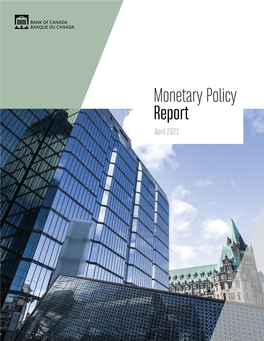 Monetary Policy Report • April 2021 1