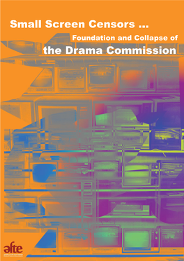 Foundation and Collapse of the Drama Commission