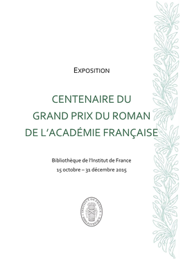 Centenaire Du Grand Prix Du Roman De L’Académie Française