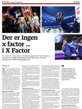 Der Er Ingen X Factor ... I X Factor