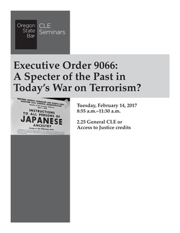 Executive Order 9066: a Specter of the Past in Today’S War on Terrorism?