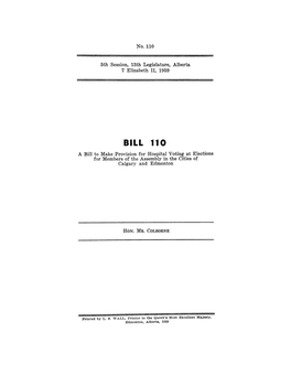 BILL 110 a Bill to Make Provision for Hospital Voting at Elections for Members of the Assembly in the Cities of Calgary and Edmonton