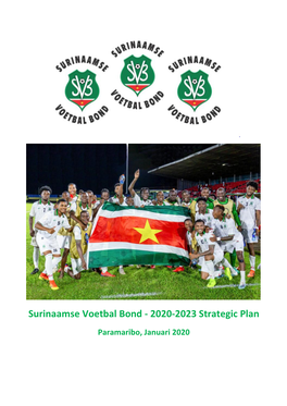 2020-2023 Strategic Plan Paramaribo, Januari 2020 CONTENT Foreword