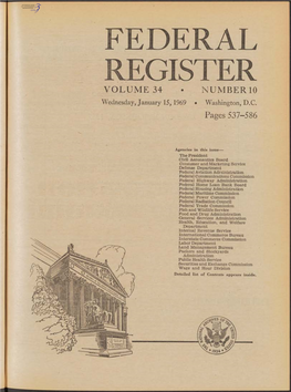 FEDERAL REGISTER VOLUME 34 • NUMBER 10 Wednesday, January 15, 1969 • Washington, D.C