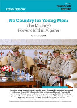 No Country for Young Men: the Military’S Power-Hold in Algeria