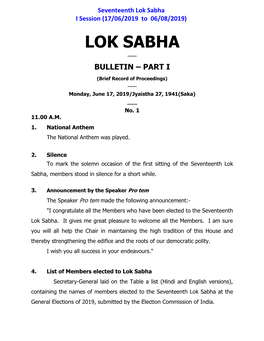 Lok Sabha I Session (17/06/2019 to 06/08/2019) LOK SABHA ___ BULLETIN – PART I