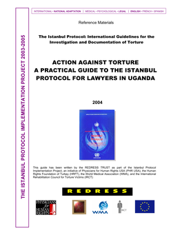 Action Against Torture a Practical Guide to the Istanbul Protocol for Lawyers in Uganda