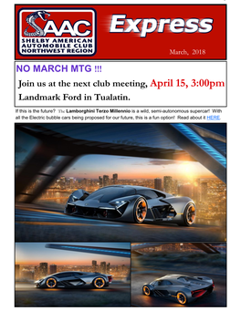 Join Us at the Next Club Meeting, April 15, 3:00Pm Landmark Ford in Tualatin