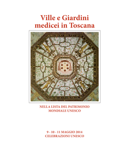 Catalogo Ville E Giardini Medicei UNESCO in Toscana