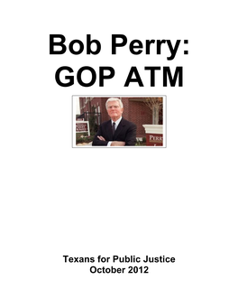 Bob Perry: GOP ATM