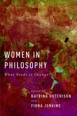 Women in Philosophy This Page Intentionally Left Blank Women in Philosophy