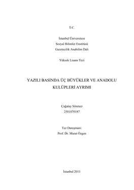 Yazili Basinda Üç Büyükler Ve Anadolu Kulüpleri Ayrimi