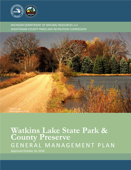 Watkins Lake State Park and County Preserve General Management Plan