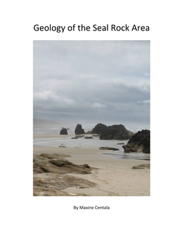 Geology of the Seal Rock Area