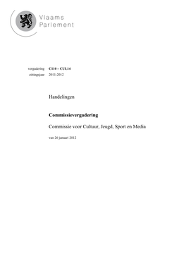 Handelingen Commissievergadering Commissie Voor Cultuur, Jeugd, Sport En Media
