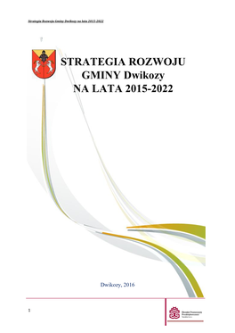 Strategia Rozwoju Gminy Dwikozy Na Lata 2015-2022