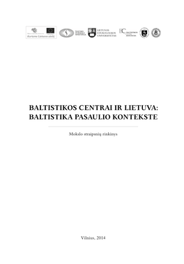 Baltistikos Centrai Ir Lietuva: Baltistika Pasaulio Kontekste