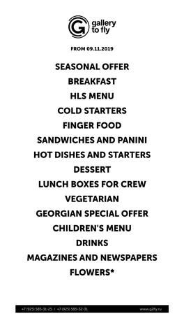 Seasonal Offer Breakfast Hls Menu Cold Starters Finger Food Sandwiches and Panini Hot Dishes and Starters Dessert Lunch Boxes Fo
