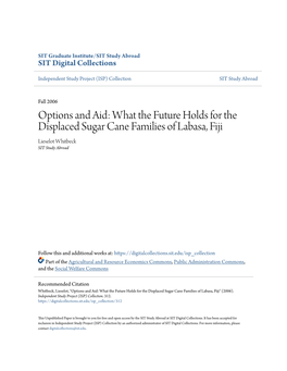 What the Future Holds for the Displaced Sugar Cane Families of Labasa, Fiji Lieselot Whitbeck SIT Study Abroad