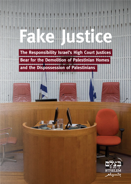 B'tselem Report: "Fake Justice -The Responsibility Israel's High Court
