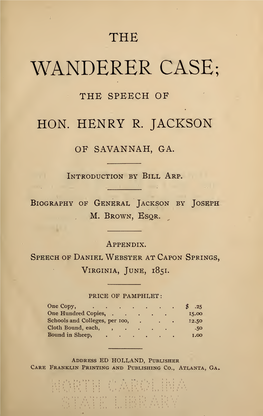 The Wanderer Case : the Speech of Hon. Henry R. Jackson of Savannah, Ga
