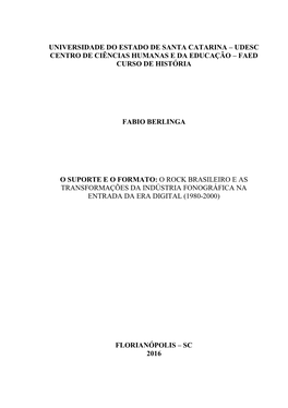 Universidade Do Estado De Santa Catarina – Udesc Centro De Ciências Humanas E Da Educação – Faed Curso De História