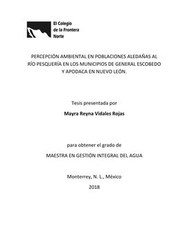 Percepción Ambiental En Poblaciones Aledañas Al Río Pesquería En Los Municipios De General Escobedo Y Apodaca En Nuevo León