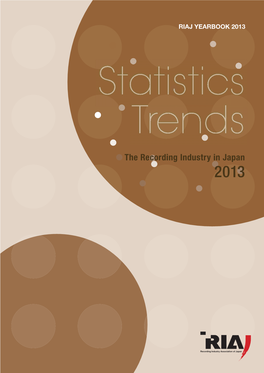 The Recording Industry in Japan 2013 Contents