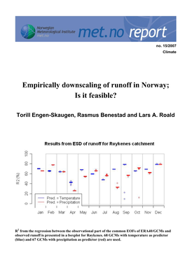 Empirically Downscaling of Runoff in Norway; Is It Feasible?