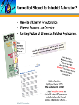 Unmodified Ethernet for Industrial Automation?