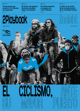 EL CICLISMO, ANTE SU MAYOR PUERTO 2Playbook Insights El Ciclismo, Ante Su Mayor Puerto 2 2Playbook Insight El Ciclismo, Ante Su Mayor Puerto 3