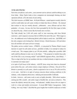 At the End of the Line Next Time You Phone a Call Centre , Your Customer Service Adviser Could Be Talking to You from India
