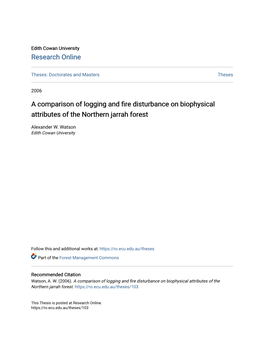 A Comparison of Logging and Fire Disturbance on Biophysical Attributes of the Northern Jarrah Forest