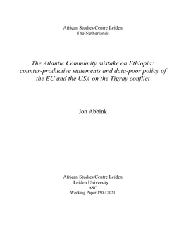 The Atlantic Community Mistake on Ethiopia: Counter-Productive Statements and Data-Poor Policy of the EU and the USA on the Tigray Conflict