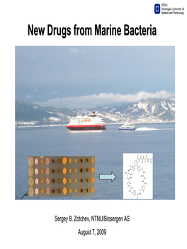 New Drugs from Marine Bacteria