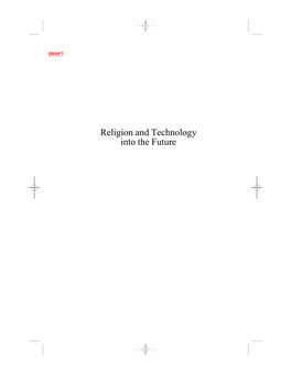 Religion and Technology Into the Future DRAFT Studies in Body and Religion
