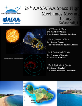 29Th AAS/AIAA Space Flight Mechanics Meeting, Ka’Anapali, Maui, Hawai’I