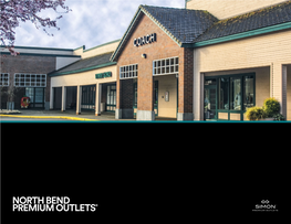 North Bend Premium Outlets® the Simon Experience — Where Brands & Communities Come Together