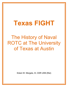 Texas Fight, the History of the Naval ROTC at the University of Texas at Austin