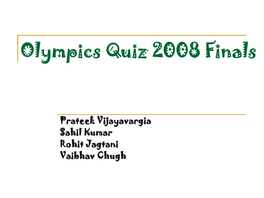 Olympics Quiz 2008 Finals