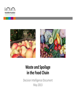 Waste and Spoilage in the Food Chain Decision Intelligence Document May 2013 Problem Statement and Key Messages