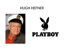 Hugh Hefner First Playboy