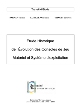 Étude Historique De L'évolution Des Consoles De Jeu Matériel Et Système D'exploitation