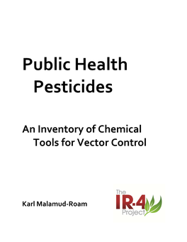 Public Health Pesticides: an Inventory of Chemical Tools for Vector Control