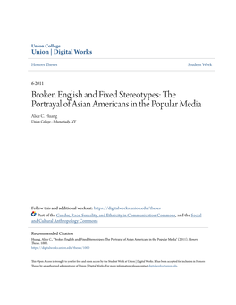 Broken English and Fixed Stereotypes: the Portrayal of Asian Americans in the Popular Media Alice C