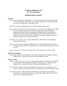 Complete Publication List Dr. Tony Barnstone BOOK PUBLICATIONS POETRY