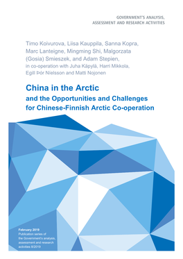 China in the Arctic and the Opportunities and Challenges for Chinese-Finnish Arctic Co-Operation