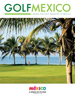 PUERTO VALLARTA & RIVIERA NAYARIT TRANSLATION Sarah Muñoz 18 CENTRAL GRAPHIC DESIGNER Carlos Caso / KSO CENTRAL MEXICO GOLF MEXICO 2018